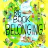 The Big Book of Belonging | 9780500652633 The Big Book of Belonging | 9780500652633