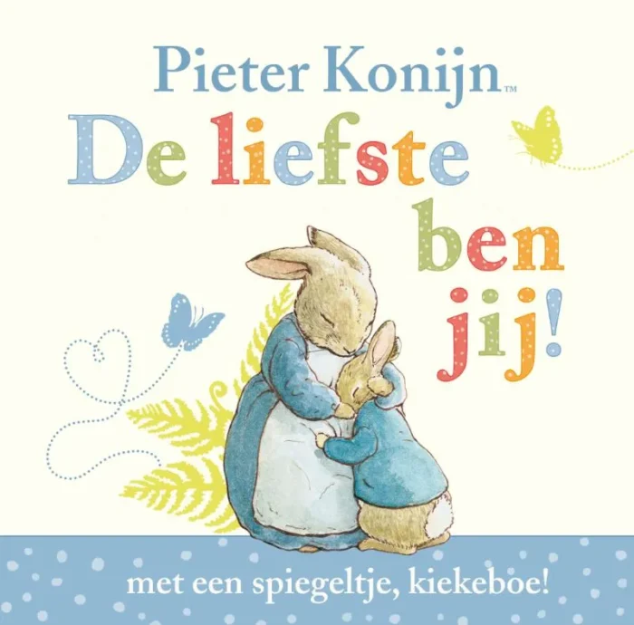 Pieter konijn | De liefste ben jij!