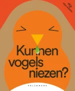 Kunnen vogels niezen? | 9789464042542