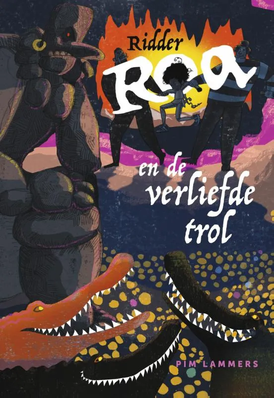 Ridder Roa en de verliefde trol | 9789048740819 Ridder Roa en de verliefde trol