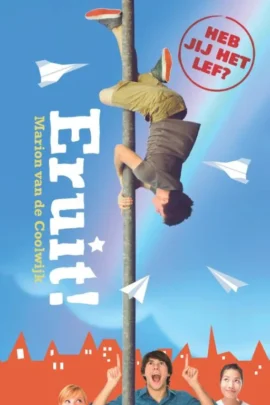 Eruit!