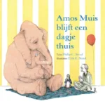 Amos Muis blijft een dagje thuis | 9789045126838 Amos Muis blijft een dagje thuis | 9789045126838