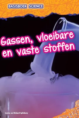 Gassen, vloeibare en vaste stoffen