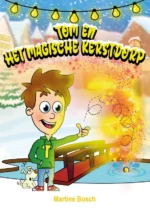 Tom en het magische kerstdorp | 9789083145556
