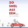 Zo snel als een... | 9789087820879