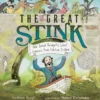The Great Stink - How Joseph Bazalgette Solved London's Poop Polluti | 9781534439443 The Great Stink - How Joseph Bazalgette Solved London's Poop Polluti | 9781534439443