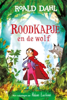 Roodkapje en de wolf