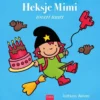 Heksje Mimi tovert taart | 9789044852769 Heksje Mimi tovert taart | 9789044852769
