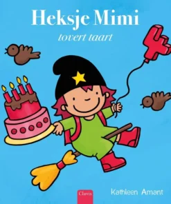 Heksje Mimi tovert taart