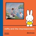 Miffy and the impressionists | 9780575097377