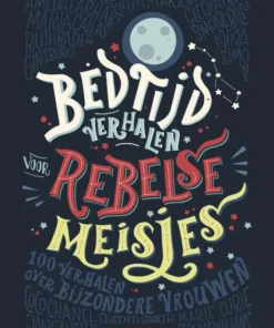Bedtijdverhalen voor rebelse meisjes