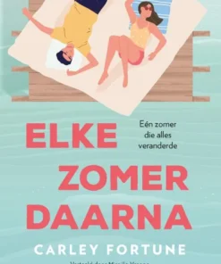 Elke zomer daarna