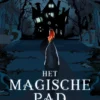 Het Magische pad | 9789464661750 Het Magische pad | 9789464661750