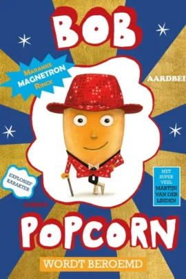Bob Popcorn wordt beroemd