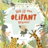 Heb jij een olifant gezien? | 9789463835923