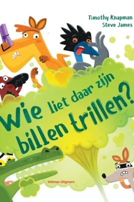 Wie liet daar zijn billen trillen | 9789002283031