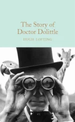 The Story of Doctor Dolittle | 9781509865987 The Story of Doctor Dolittle | 9781509865987