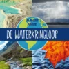 De waterkringloop | 9789086646685 De waterkringloop | 9789086646685