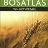 De Bosatlas van het voedsel | 9789001120108