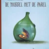 De mossel met de parel | 9789083010137