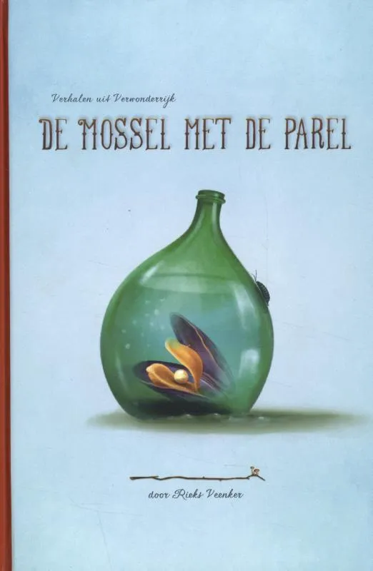 De mossel met de parel | 9789083010120 De mossel met de parel