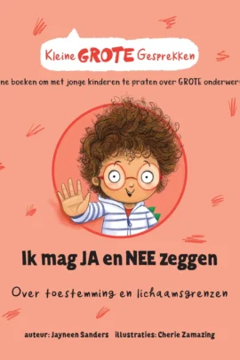 Ik mag JA en NEE zeggen