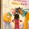 Op zoek naar Mila's lach | 9789045131566 Op zoek naar Mila's lach | 9789045131566