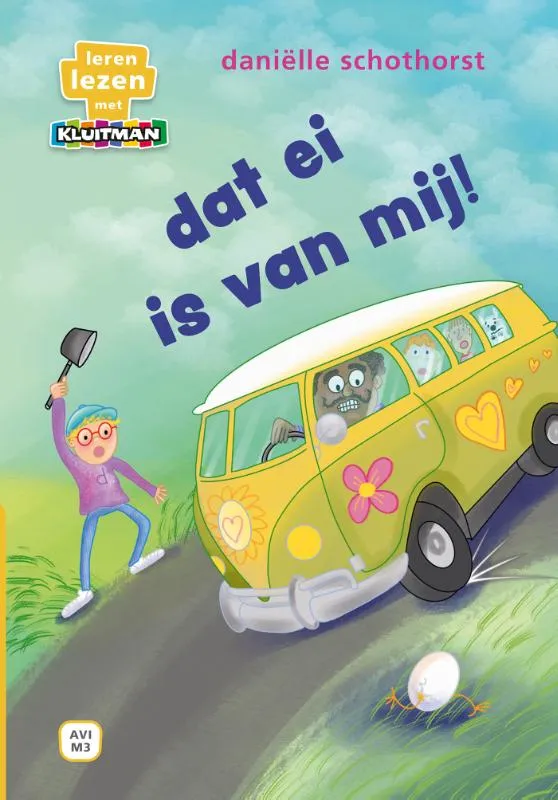 dat ei is van mij! | 9789020676693 dat ei is van mij!