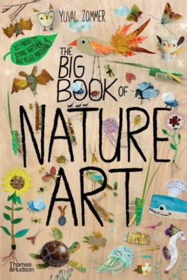 The Big Book of Nature Art