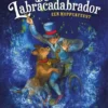 De Labracadabrador - Een moppenfeest | 9789044772821