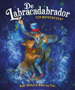 De Labracadabrador - Een moppenfeest
