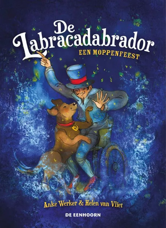 De Labracadabrador - Een moppenfeest | 9789462919259 De Labracadabrador - Een moppenfeest