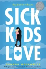 Sick Kids In Love | 9781682815816 Sick Kids In Love | 9781682815816