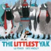 The Littlest Yak | 9781398527638 The Littlest Yak | 9781398527638