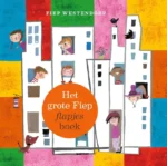 Het grote Fiep flapjesboek | 9789021679105 Het grote Fiep flapjesboek | 9789021679105