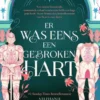 Er was eens een gebroken hart | 9781982103538 Er was eens een gebroken hart | 9781982103538