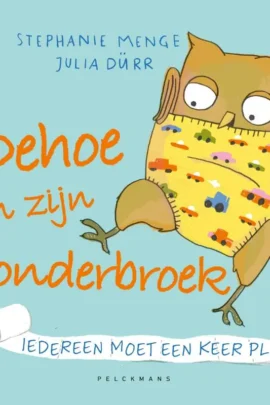 Oehoe in zijn onderbroek
