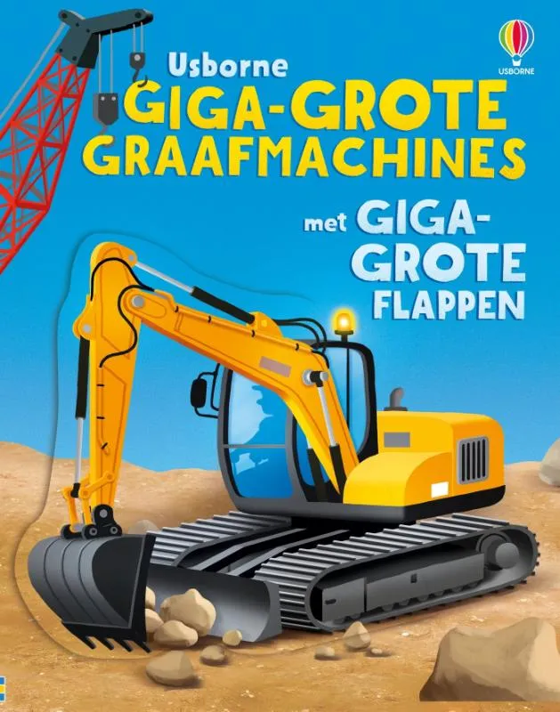 Giga-grote graafmachines met giga-grote flappen | 9781836066170 Giga-grote graafmachines met giga-grote flappen