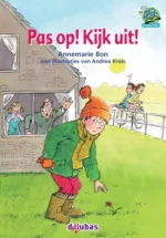 Pas op! Kijk uit! | 9789053006061