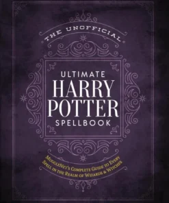 The Unofficial Ultimate Harry Potter Spellbook