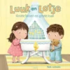 Luuk en Lotje, grote broer en grote zus! | 9789044848199 Luuk en Lotje, grote broer en grote zus! | 9789044848199