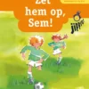 Zet hem op, Sem! | 9789053005545 Zet hem op, Sem! | 9789053005545