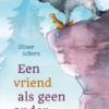 Een vriend als geen ander | 9789020682199