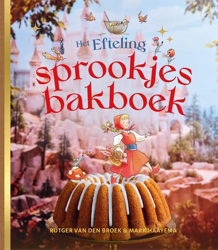 Efteling-sprookjesbakboek | 9789047635086 Efteling-sprookjesbakboek