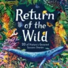 Return of the Wild - 20 of Nature's Greatest Success Stories | 9781510202252