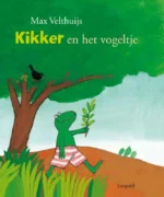 Kikker en het vogeltje | 9789025867775 Kikker en het vogeltje | 9789025867775