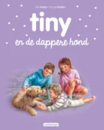 Tiny en de dappere hond | 9789030372325