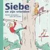 Siebe en zijn vrienden | 9789462914926 Siebe en zijn vrienden | 9789462914926