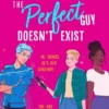 The Perfect Guy Doesn't Exist | 9781444963793