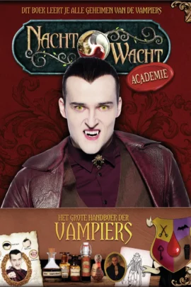 Nachtwacht Academy – Het Grote handboek der Vampiers